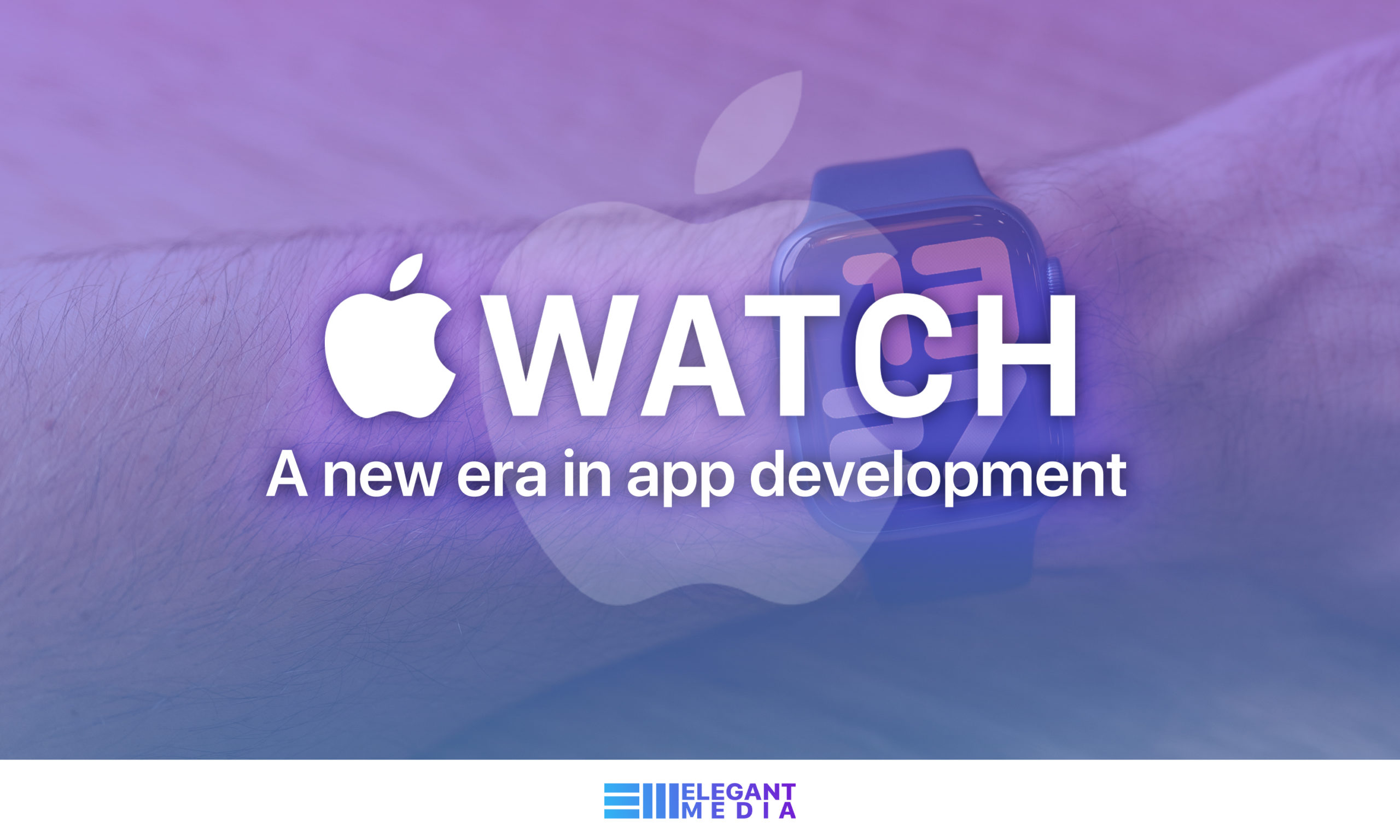 Apple Watch: A new era in app development