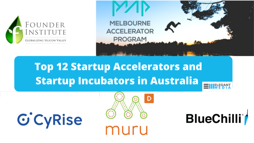 Top 12 Startup Accelerators and Startup Incubators in Australia