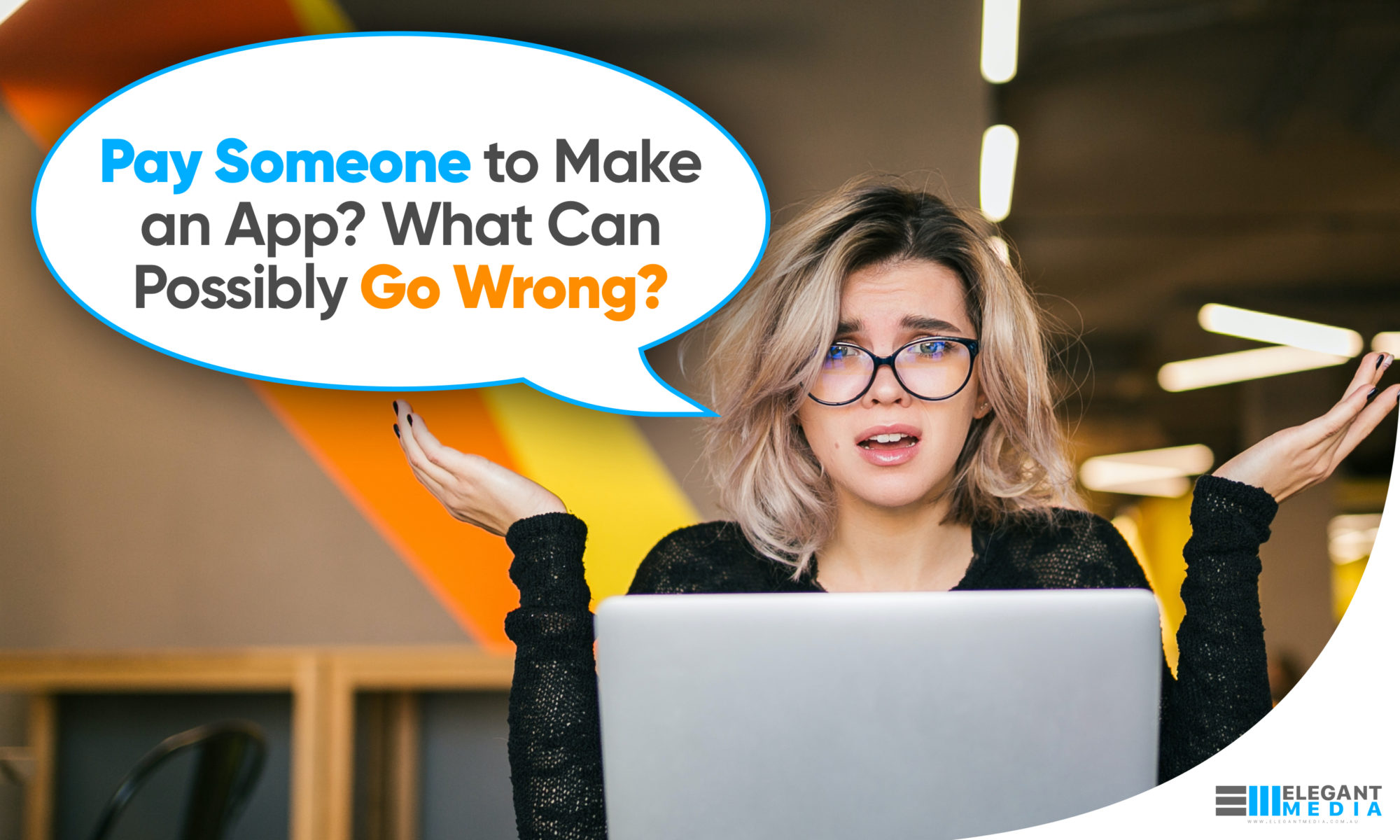 Pay Someone To Make An App What Can Possibly Go Wrong pay-someone-to-make-an-app-what-can-possibly-go-wrong