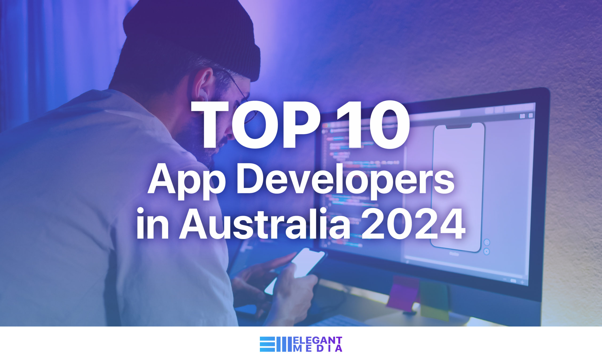 Top 10 App Developers in Australia 2024