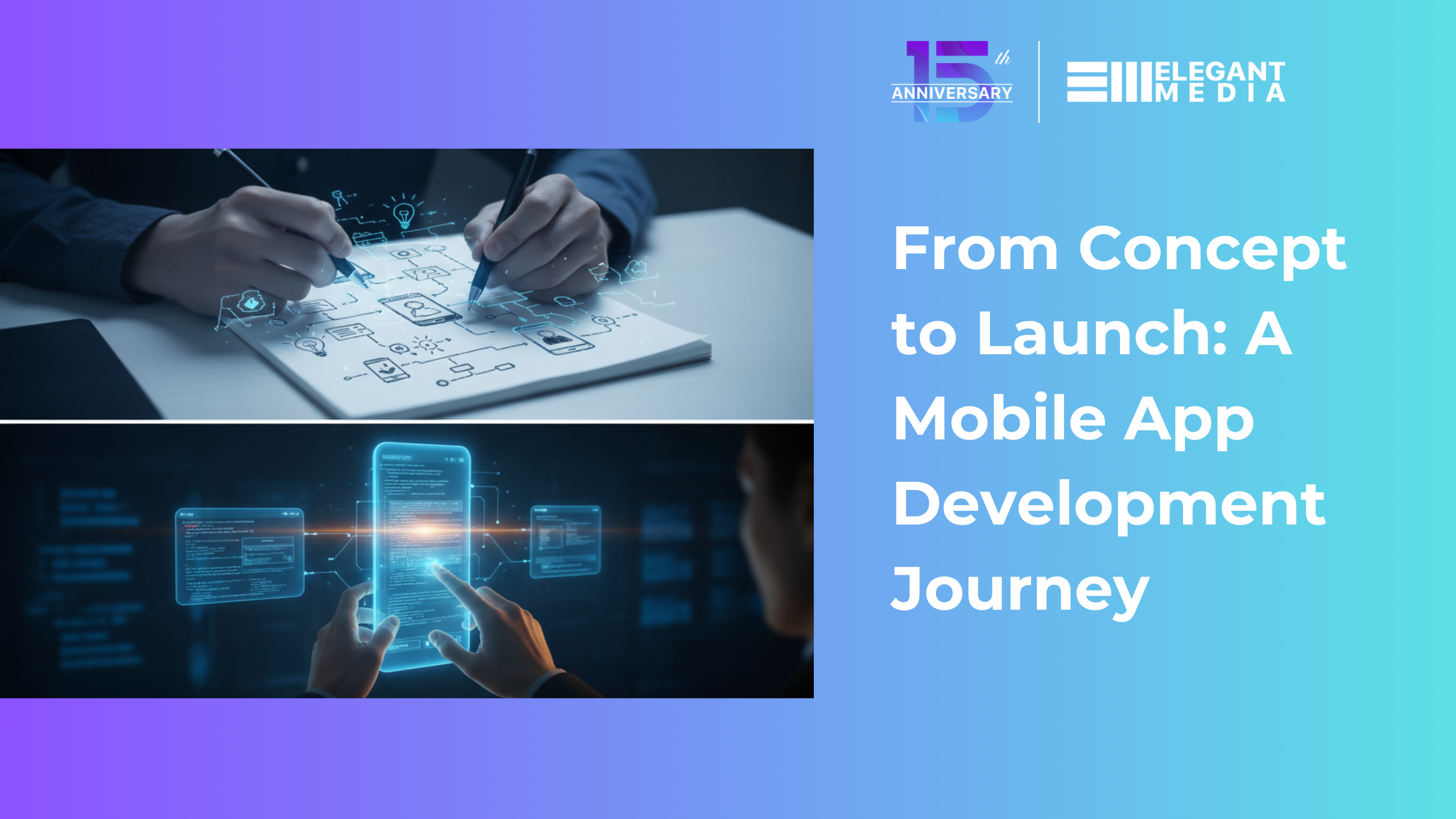 From Concept to Launch: A Mobile App Development Journey