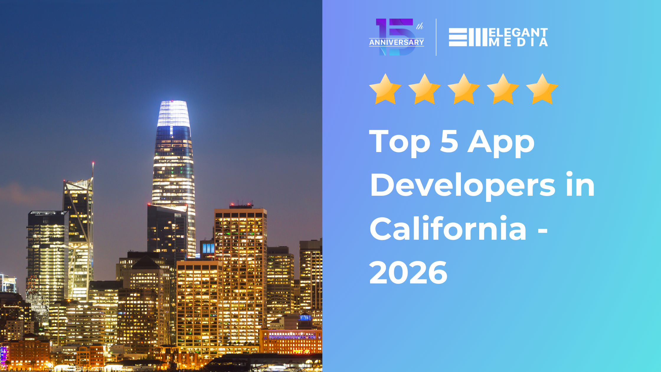 Top 5 App Developers in California - 2026