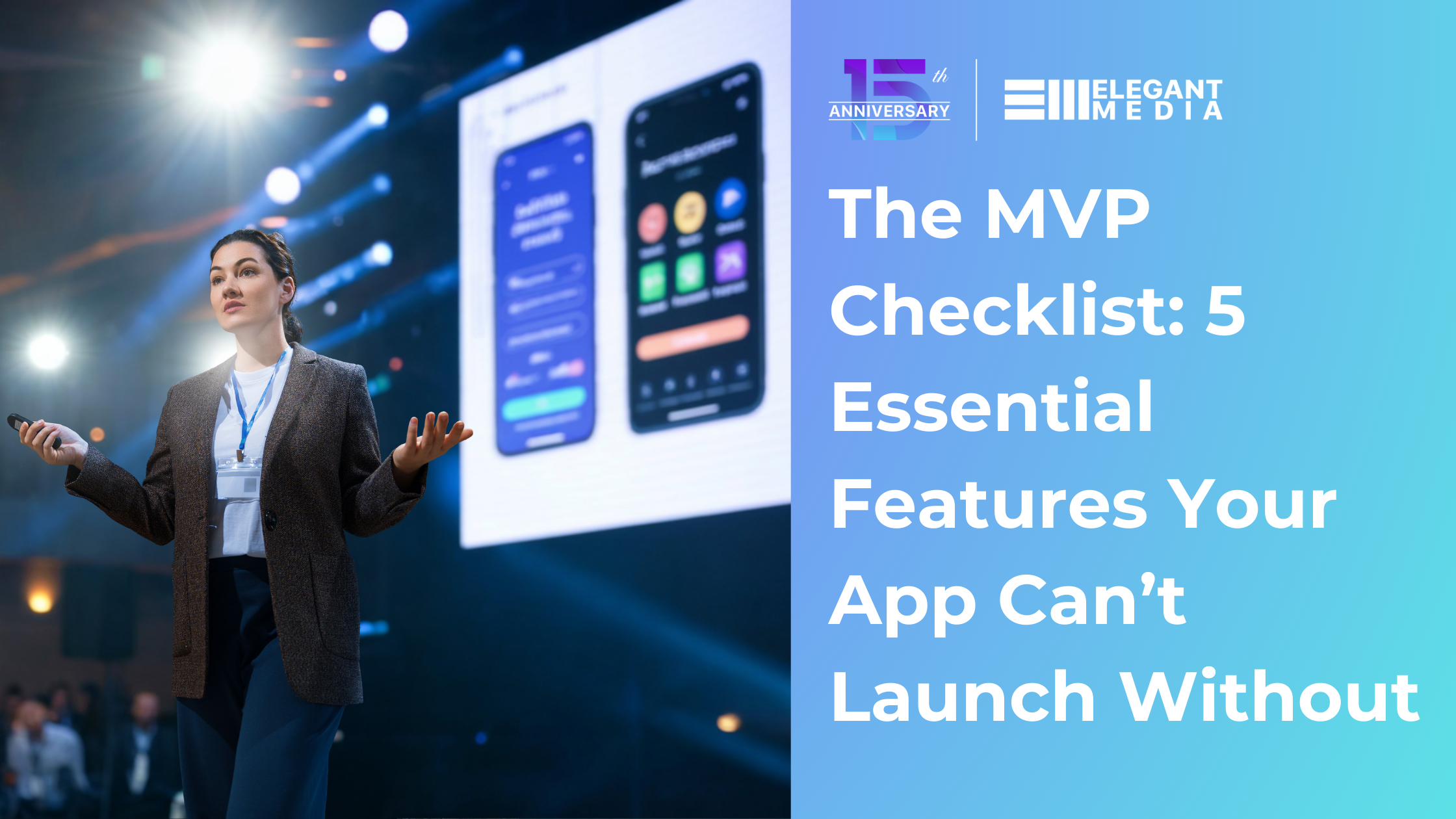 MVP App Development: 5 Essential Features You Absolutely Need